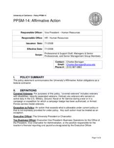 University of California – Policy PPSM-14  PPSM-14: Affirmative Action Responsible Officer: Vice President – Human Resources Responsible Office: HR - Human Resources Issuance Date: 
