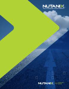 Test Drive Getting Started Guide The Nutanix Enterprise Cloud Platform This guide will walk you through