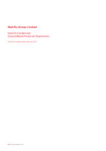 Mail.Ru Group Limited Interim Condensed Consolidated Financial Statements For the six months ended June 30, 2017  Mail.Ru Interim Results 2017