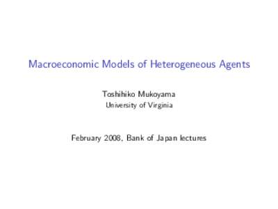 Macroeconomic Models of Heterogeneous Agents