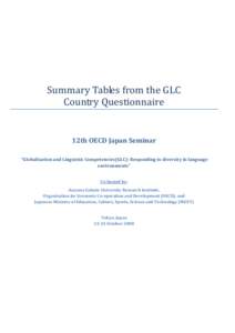 Summary Tables from the GLC Country Questionnaire 12th OECD Japan Seminar “Globalisation and Linguistic Competencies(GLC): Responding to diversity in language environments”