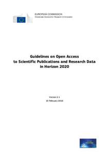 EUROPEAN COMMISSION Directorate-General for Research & Innovation Guidelines on Open Access to Scientific Publications and Research Data in Horizon 2020