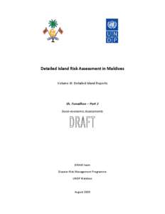 Detailed Island Risk Assessment in Maldives Volume III: Detailed Island Reports Sh. Funadhoo – Part 2 Socio-economic Assessments
