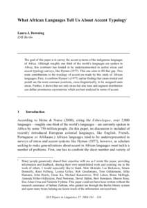 What African Languages Tell Us About Accent Typology* Laura J. Downing ZAS Berlin The goal of this paper is to survey the accent systems of the indigenous languages of Africa. Although roughly one third of the world’s 