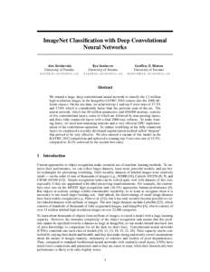 ImageNet Classification with Deep Convolutional Neural Networks Alex Krizhevsky University of Toronto 