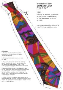 prozacblues.com GRABATOLOGY Print-A-Tie™ 1993 Inspired by Versace, production of this style of tie was halted