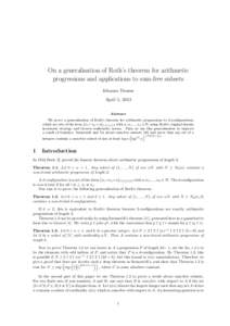 On a generalisation of Roth’s theorem for arithmetic progressions and applications to sum-free subsets Jehanne Dousse April 5, 2013 Abstract We prove a generalisation of Roth’s theorem for arithmetic progressions to 