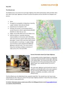 May 2014 The Allerød route The Allerød route is one of the nine Cycle Super Highways that will be built between 2014 andThese facts about Cycle Super Highways are based on project descriptions and can therefore 