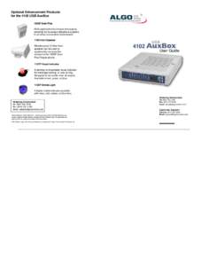 Optional Enhancement Products for the 4102 USB AuxBox 1825P Duet Plus Multi-application loud ringer and paging amplifier for business telephone systems in an office or industrial environment.
