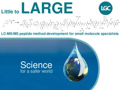 Little to  LARGE LC-MS/MS peptide method development for small molecule specialists