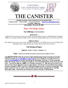 THE CANISTER Monthly Newsletter of the Cincinnati Civil War Round Table http://www.cincinnaticwrt.org Cincinnati CWRT PO BoxCincinnati, Ohio 45262