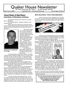 Quaker House Newsletter 40 Years Front-Line For Peace . . .& Just Getting Started Early Autumn[removed]Fayetteville, NC www.quakerhouse.org