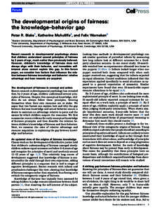 TICS-1363; No. of Pages 3  Forum The developmental origins of fairness: the knowledge–behavior gap