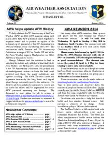AIR WEATHER ASSOCIATION **Serving the Present – Remembering the Past – Air Force Weather** NEWSLETTER Volume 22