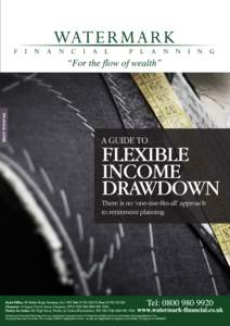 FINANCIAL GUIDE  A GUIDE TO FLEXIBLE INCOME