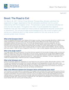 Brexit: The Road to Exit  April 2017 Brexit: The Road to Exit On March 29, 2017, British Prime Minister Theresa May officially submitted the