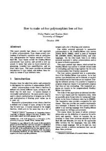 How to make ad-hoc polymorphism less ad hoc Philip Wadler and Stephen Blott University of Glasgow OctoberAbstract