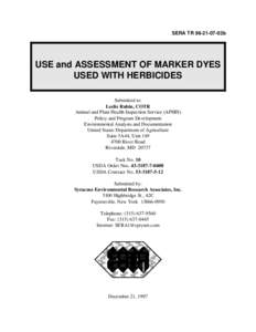 SERA TR[removed]03b  USE and ASSESSMENT OF MARKER DYES USED WITH HERBICIDES Submitted to: Leslie Rubin, COTR