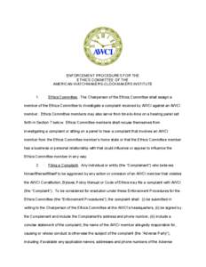 ENFORCEMENT PROCEDURES FOR THE  ETHICS COMMITTEE OF THE  AMERICAN WATCHMAKERS­CLOCKMAKERS INSTITUTE  1. 