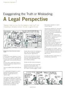 Professional Standards  Exaggerating the Truth or Misleading: A Legal Perspective ‘However, there can be a fine line between a mere “puff” and
