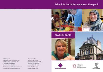 School for Social Entrepreneurs Liverpool  StudentsSSE Liverpool Blackburne House, Blackburne Place,