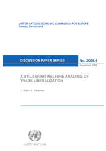A Utilitarian Welfare Analysis of Trade Liberalization