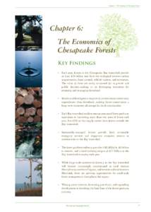 Chapter 6: The Economics of Chesapeake Forests  Chapter 6: The Economics of Chesapeake Forests Key Findings