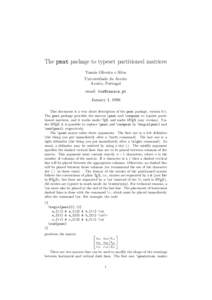 The pmat package to typeset partitioned matrices Tom´as Oliveira e Silva Universidade de Aveiro Aveiro, Portugal email:  January 1, 1996