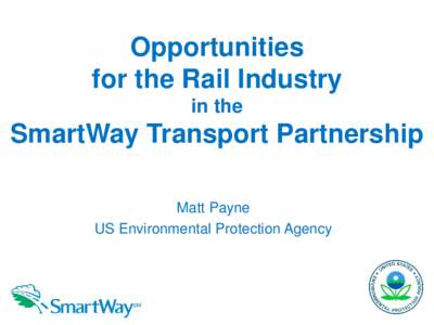 Opportunities for the Rail Industry in the SmartWay Transport Partnership (April 2015)