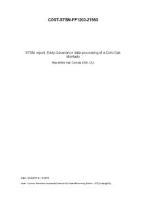 COST-STSM-FP1203STSM report: Eddy-Covariance data processing of a Cork-Oak Montado Alexandre Vaz Correia (ISA, UL)