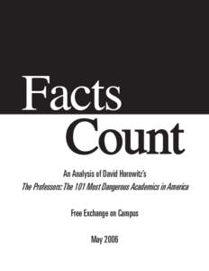 Facts Count An Analysis of David Horowitz’s The Professors: The 101 Most Dangerous Academics in America Free Exchange on Campus