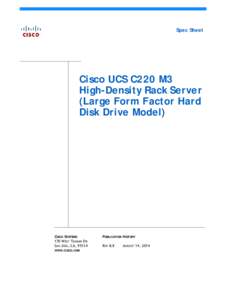 Spec Sheet  Cisco UCS C220 M3 High-Density Rack Server (Large Form Factor Hard Disk Drive Model)