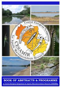 Book of abstracts and programme 2nd Central European Symposium for Aquatic Macroinvertebrate Research July 3–8 2016, Pécs, Hungary  Edited by Arnold Móra & Zoltán Csabai