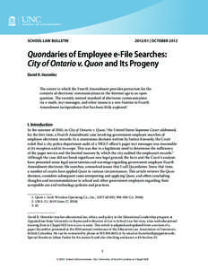 SCHOOL LAW BULLETIN[removed] | OCTOBER 2012 Quondaries of Employee e-File Searches: City of Ontario v. Quon and Its Progeny