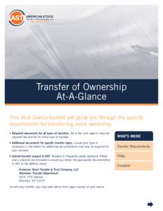AMERICAN STOCK  Transfer & Trust Company, LLC Transfer of Ownership At-A-Glance