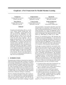 GraphLab: A New Framework For Parallel Machine Learning  Yucheng Low Carnegie Mellon University [removed]