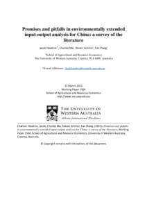 Promises and pitfalls in environmentally extended input-output analysis for China: a survey of the literature Jacob Hawkins†*, Chunbo Ma†, Steven Schilizzi†, Fan Zhang† †