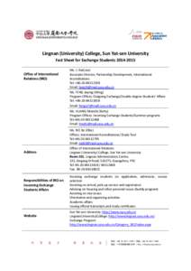    Lingnan (University) College, Sun Yat‐sen University  Fact Sheet for Exchange Students 2014‐2015   