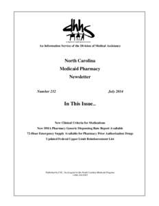 An Information Service of the Division of Medical Assistance  North Carolina Medicaid Pharmacy Newsletter Number 232