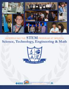 Introducing the  STEM Program at IMS2014 Science, Technology, Engineering & Math