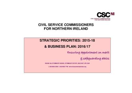 CIVIL SERVICE COMMISSIONERS FOR NORTHERN IRELAND STRATEGIC PRIORITIES:  & BUSINESS PLAN: Ensuring appointment on merit & safeguarding ethics
