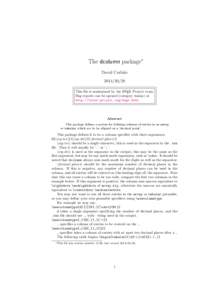 The dcolumn package∗ David CarlisleThis file is maintained by the LATEX Project team. Bug reports can be opened (category tools) at http://latex-project.org/bugs.html.