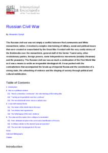 Russian Civil War By Alexandre Sumpf The Russian civil war was not simply a conflict between Red communists and White monarchists; rather, it involved a complex intertwining of military, social and political issues that 