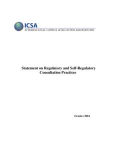 Statement on Regulatory and Self-Regulatory Consultation Practices October 2004  2