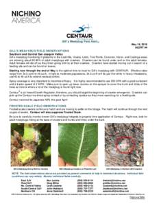 Gill’s Mealybug Pest AlertTM May 18, 2018 ALERT #4 GILL’S MEALYBUG FIELD OBSERVATIONS  Southern and Central San Joaquin Valley