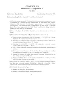 COMPSCI 276 Homework Assignment 5 Fall 2014 Instructor: Rina Dechter  Due:Monday, November 17th