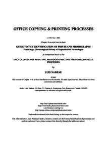 OFFICE COPYING & PRINTING PROCESSES v. 0.95, NovChapter 16 excerpt from the book GUIDE TO THE IDENTIFICATION OF PRINTS AND PHOTOGRAPHS Featuring a Chronological History of Reproduction Technologies
