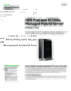 HPE ProLiant EC200a Managed Hybrid Server making IT easy data sheet