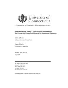 Do Constitutions Matter? The Effects of Constitutional Environmental Rights Provisions on Environmental Outcomes Chris Jeffords Indiana University of Pennsylvania  Lanse Minkler