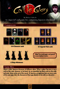 By Michael Schacht  An imperial card game for competing Japanese dynasties! Components  +5